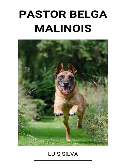 Title details for Pastor Belga Malinois by Luis Silva - Available